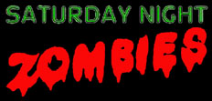 Saturday Night Zombies